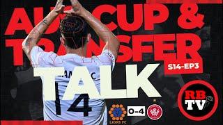 Western Sydney Wanderers 2024/25 Pre Season Ep 3/Australia Cup Round 16 Review