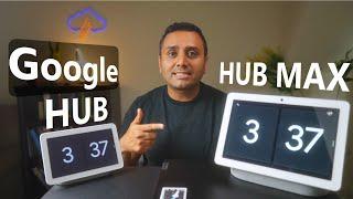 Google Nest Hub vs Nest Hub Max - Worth Upgrading?