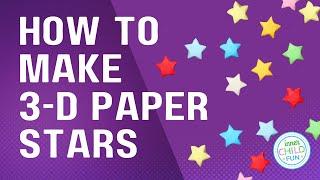 How To Make Paper Stars (3-D) - EASY step by step Origami Craft