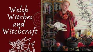 Witches and Witchcraft in Wales | Welsh Celtic Paganism & Witchcraft