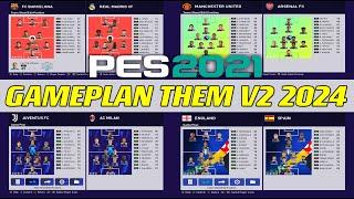 PES 2021 | NEW-GAME PLAN-THEM 2024  | 7/21/24 | PC