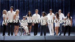 glee | top 50 underrated songs #2