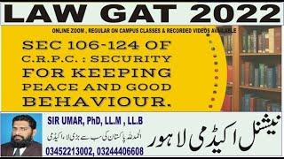CRPC SECTION 106-126 SECURITY FOR KEEPING PEACE, FOR LAW GAT & CIVIL JUDGE