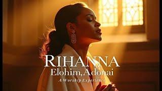 Rihanna - Elohim, Adonai: A Soulful Worship Anthem