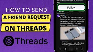 How to Send a Friend Request on Instagram Threads