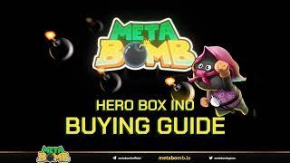 How to Stake and Buy Box in MetaBomb's INO  - Play to Earn 2.0 Game