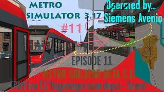 Metro Simulator Beta 3.17 #11 | Hageningen – Simvliet 2020 | TRAM line  T17