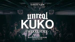 UNREAL - SCHRANZ FLOOR presents KUKO