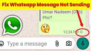 Whatsapp Text Message & Voice Message Not Sending Problem Solution
