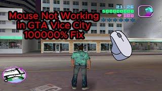 Mouse Not Working in GTA Vice City 100% Fix