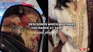 POV: desi songs which will make you dance at 3am! (hindi playlist) #100k #fyp #foryou #recommended