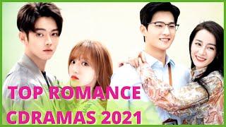 Top 10 Best Chinese Modern Romance Dramas Of 2021 That Are Worth Watching 