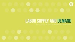 Labor Supply and Demand