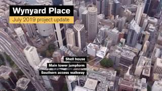 Multiplex Wynyard Place Project Update July 2019