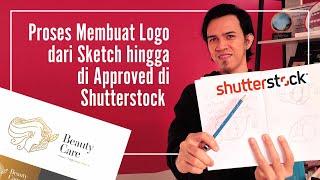 Membuat Logo untuk Shutterstock dari Sketch hingga di Approved