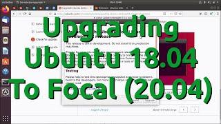 Upgrading Ubuntu 18.04 to Focal (20.04)
