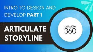 EP-02 | Intro to Design and Development in Storyline Part 1 | Interactive Learning Experience