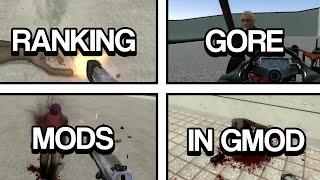 Ranking Gore Mods in Garry's Mod..