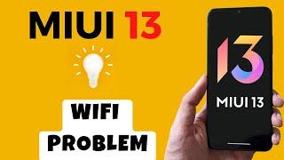 Miui 13 Wifi Problem || Wifi keeps turning off || wifi Issue