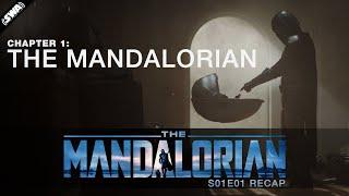The Mandalorian Chapter 1: The Mandalorian | Recap