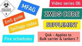 MFAG, EmS guide,Spillage codes, Fire schedule & Q & A doubts IMDG CODE  6 #ships #merchantnavy #imdg