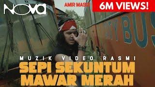 Sepi Sekuntum Mawar Merah - Amir Masdi | Muzik Video Rasmi