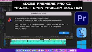 adobe premiere pro Unknown Error | premiere pro Project open Problem | an unknown error occurred