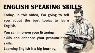 English speaking skills || English Spoken Practice  || English Listening Practice