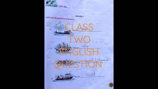 Class TWO English Question