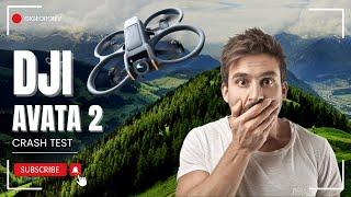 DJI AVATA 2 CRASH TEST: You Don't Wanna Miss That! (A MUST-SEE)