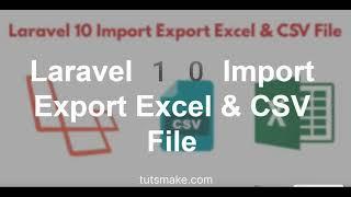 Laravel 10 Import Export CSV And EXCEL File