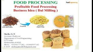 Dal Milling  Profitable Food Processing  Business Idea