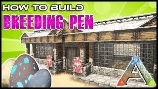 Breeding Pen How To Build | Ark Survival