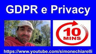 Simone Chiarelli: 10 minuti di GDPR e PRIVACY