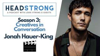 S3E6: Jonah Hauer-King - 'acting can be so all-consuming'