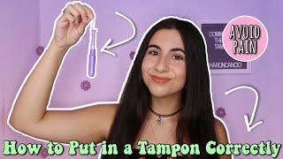 How to Put in a Tampon the RIGHT Way (so it doesn't hurt) | Just Sharon