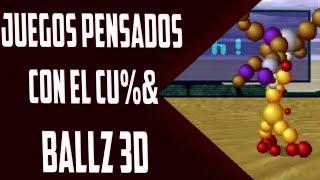 Juegos pensados con el cu%&: BALLZ 3D