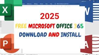 FREE Download and Install Office 2025  For 2025