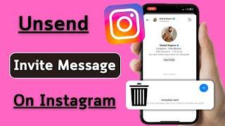 How to Unsend Invite Message on Instagram From Both Sides / Delete Invite Message on Instagram! 2024