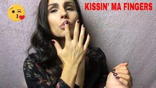 ASMR ~Finger Kisses~