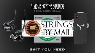 S#!T You Need - Strings By Mail, JHS Signal Pedals, and Shure IEMs!