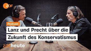 Podcast: Zwischen Grünen und AfD - Wohin steuert der Konservatismus? | Lanz & Precht