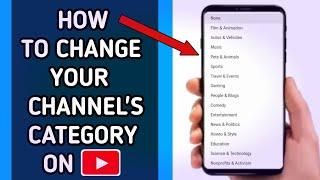 How to change Your YouTube channel category on phone