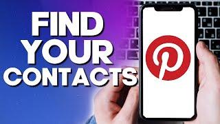 How To Find Your Phone Contacts on Pinterest