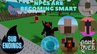 All Subendings - Npcs are becoming smart