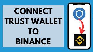 How to Connect Trust Wallet to Binance (2024)