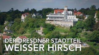 Der Dresdner Stadtteil Weisser Hirsch