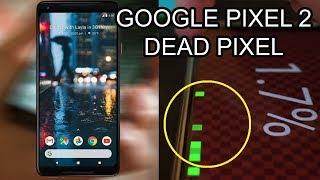 Google Pixel 2 XL Dead Pixel Screen Problem | Another One!