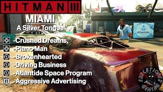 Hitman 3: Miami - A Silver Tongue - Crushed Dreams, Brokenhearted, Atlantide Space Program