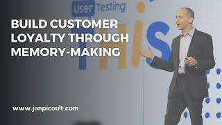 Build Customer Loyalty Through Memory-Making